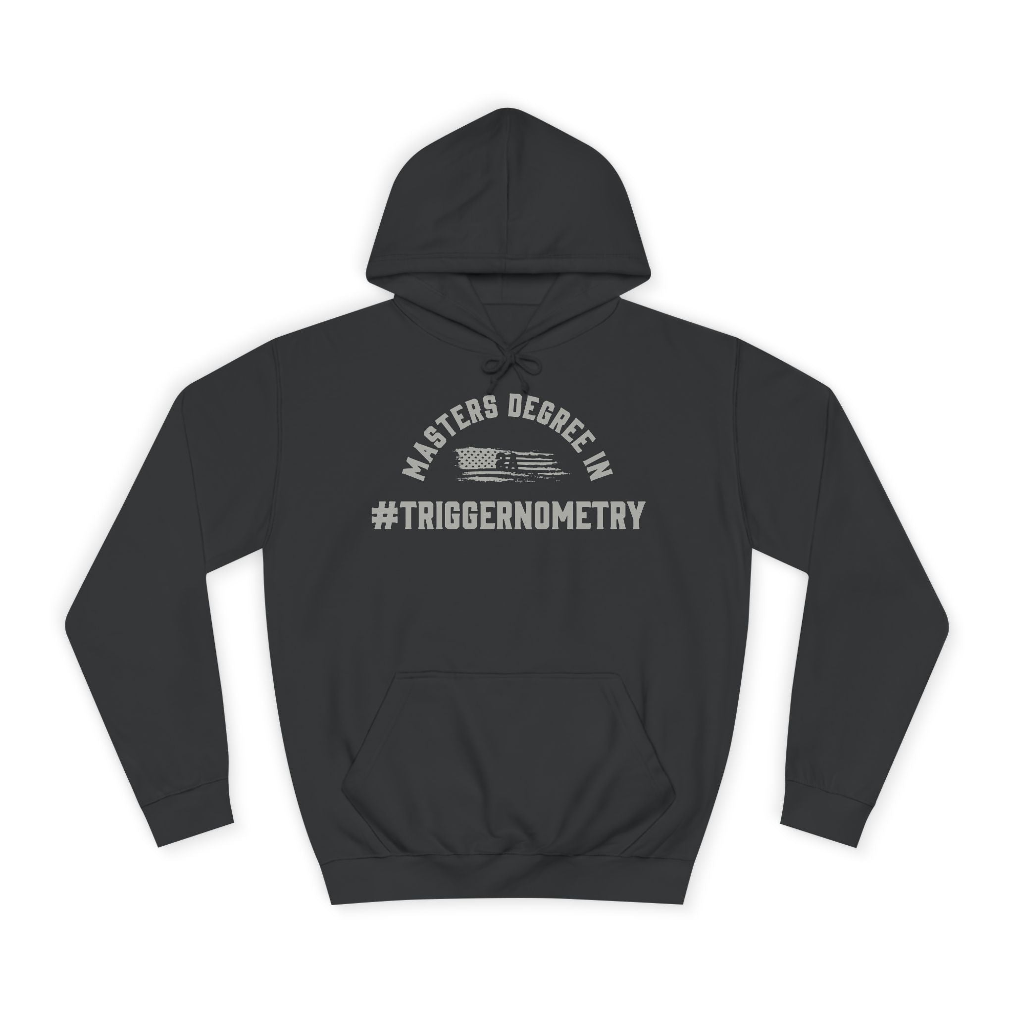 Masters Degree In #Triggernometry Hoodie