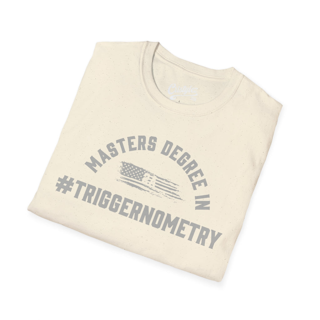T-Shirt — "Masters Degree in Triggernometry" Graphic Tee (Guns & Shooting Humor)