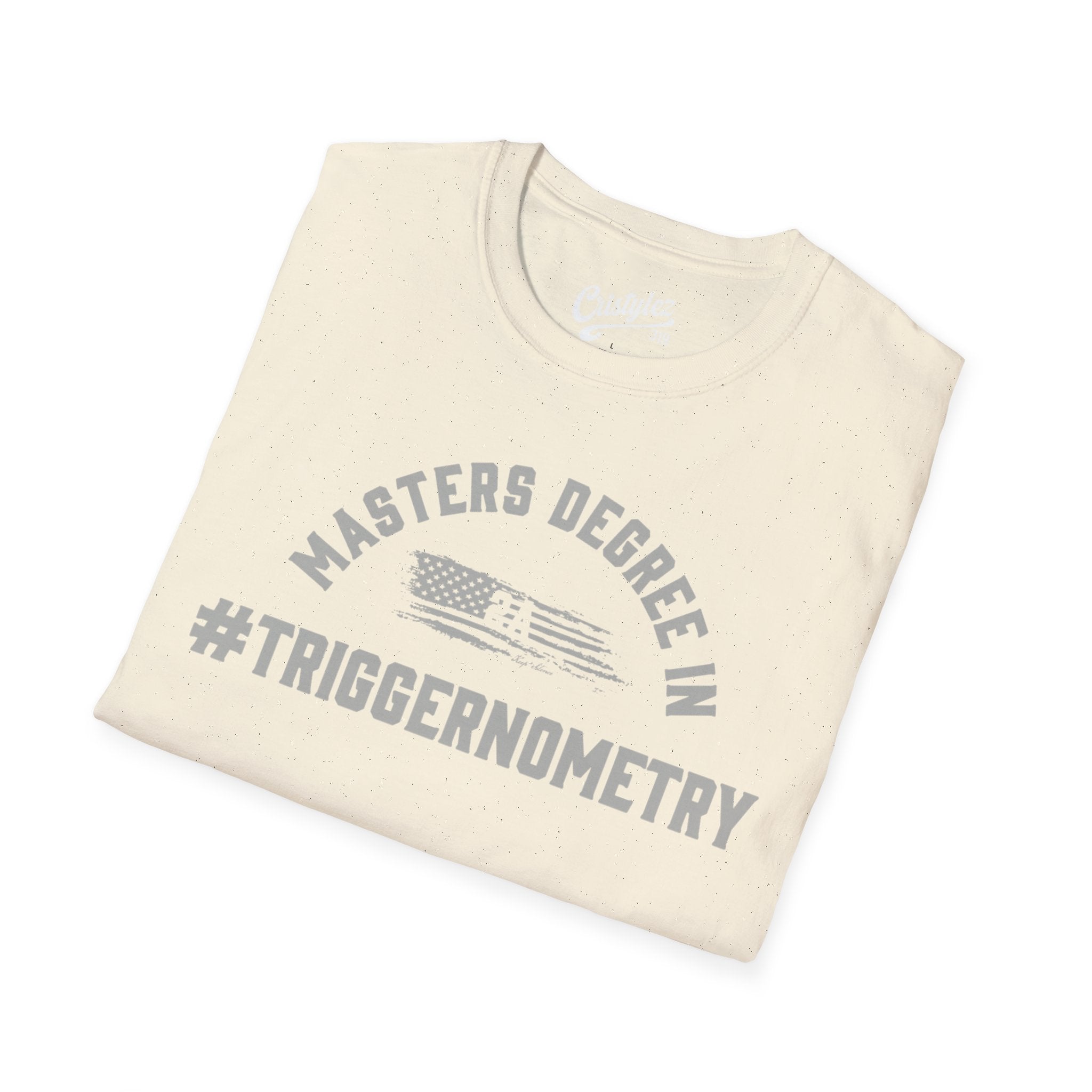 T-Shirt — "Masters Degree in Triggernometry" Graphic Tee (Guns & Shooting Humor)